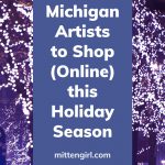 Michigan Artists to Shop Online this Holiday Season