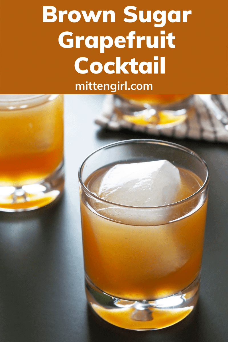 Brown Sugar Grapefruit Cocktail