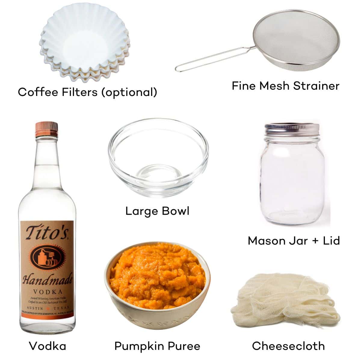 ingredients and tools needed for pumpkin infused vodka - vodka, pumpkin puree, cheesecloth, mason jar, large bowl, fine mesh strainer, coffee filters.