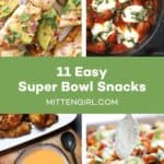 11 Easy Super Bowl Snacks.