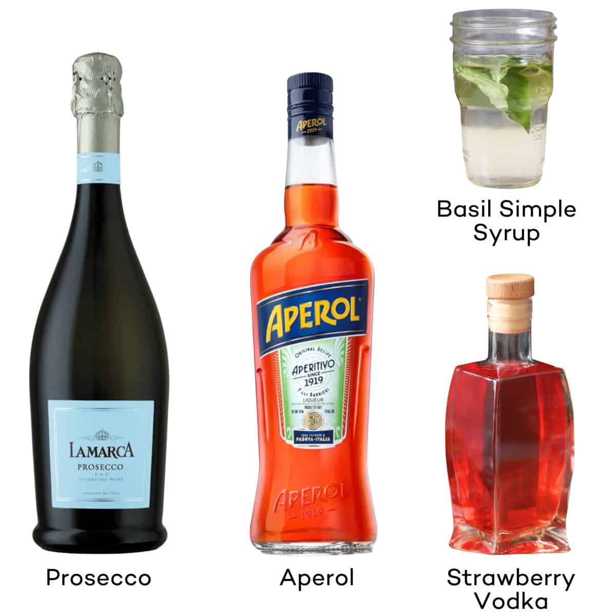 Ingredients for strawberry basil cocktails: prosecco, strawberry vodka, Aperol, basil simple syrup.