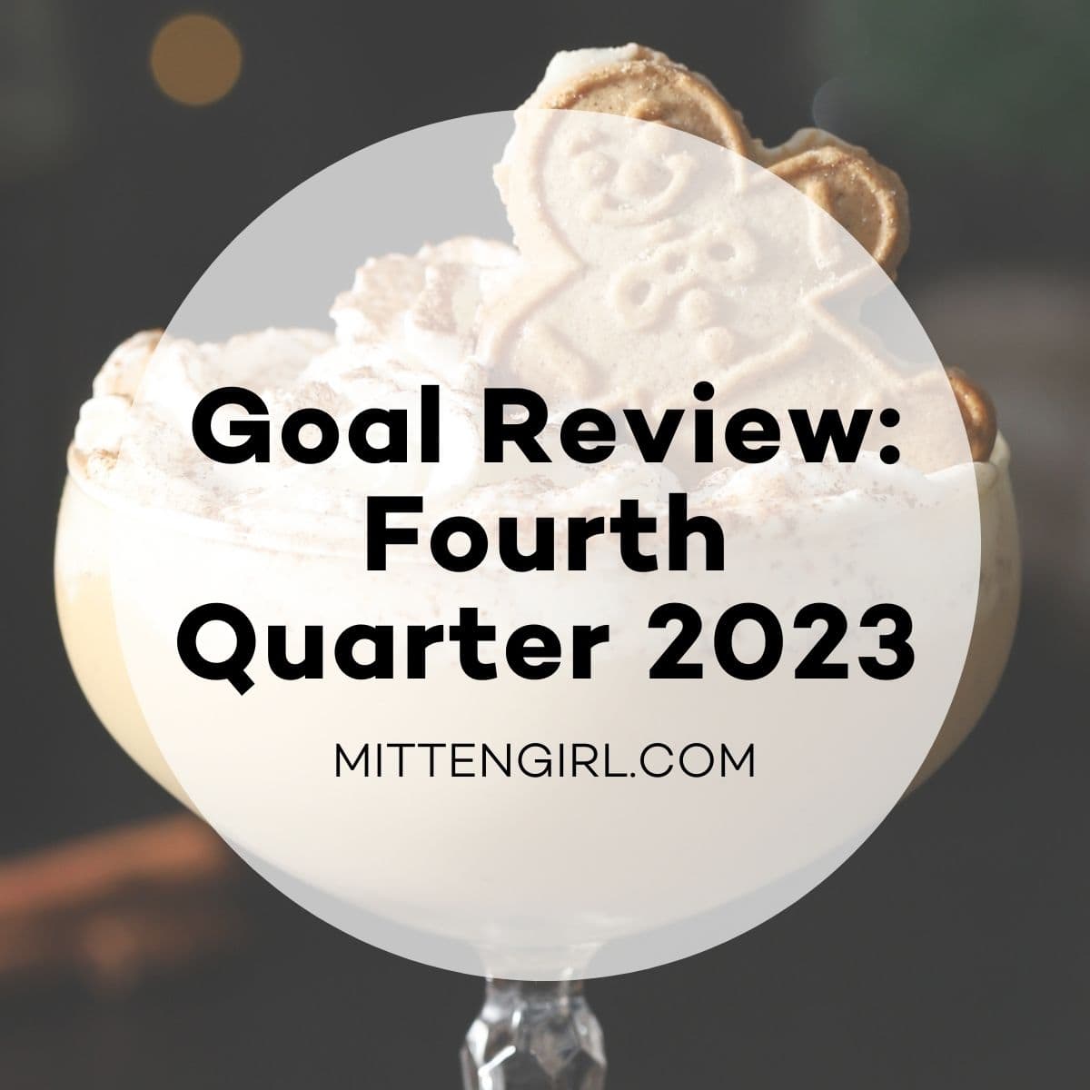 Goal Review: Fourth Quarter 2023
