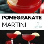 Pomegranate Martini.
